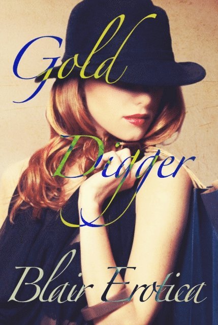 Blair Erotica - Gold Digger, E-bok