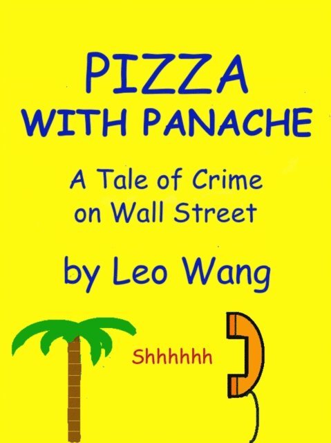 Leo Wang - Pizza With Panache, E-bok