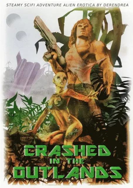 Derendrea - Crashed in the Outlands ~ Sci-Fi Alien Erotic Adventure, E-bok. Tillgänglighet: Lägg i varukorg
