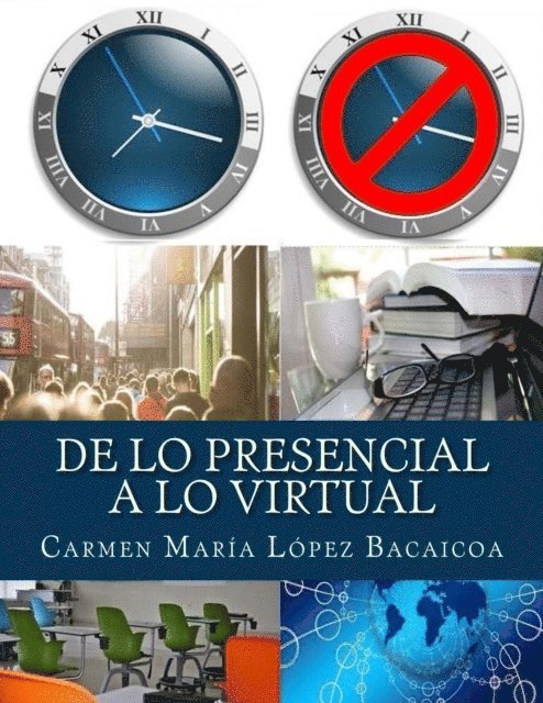 Carmen Maria Lopez de Lenz - De lo Presencial a lo Virtual, E-bok