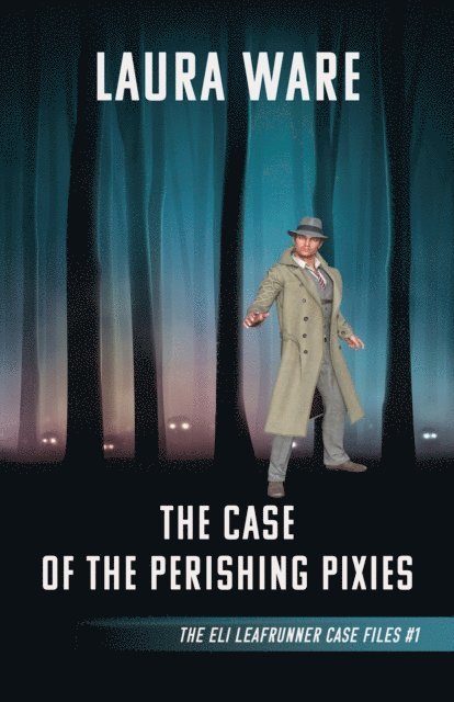 Laura Ware - Case of the Perishing Pixies, E-bok