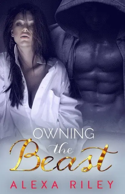 Alexa Riley - Owning the Beast, E-bok. Tillgänglighet: Lägg i varukorg