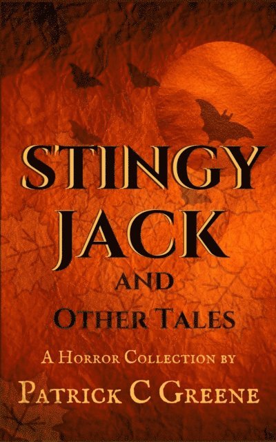 Patrick C. Greene - Stingy Jack and Other Tales, E-bok