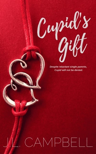 J.L. Campbell - Cupid's Gift, E-bok