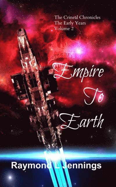 Raymond Jennings - Empire to Earth, E-bok