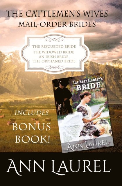 Ann Laurel - Cattlemen's Wives Mail Order Brides, E-bok