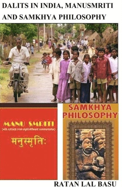 Ratan Lal Basu - Dalits in India, Manusmriti and Samkhya Philosophy, E-bok
