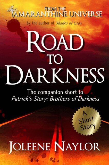 Joleene Naylor - Road to Darkness, E-bok
