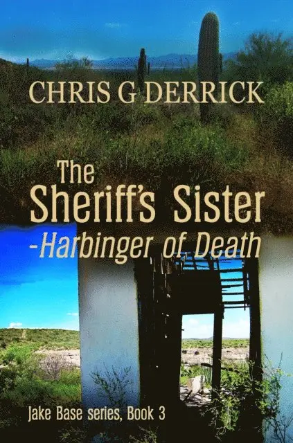 Chris G. Derrick - Sheriff's Sister: Harbinger of Death, E-bok. Tillgänglighet: Lägg i varukorg