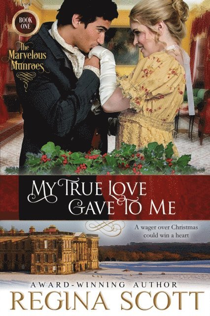 Regina Scott - My True Love Gave to Me, E-bok