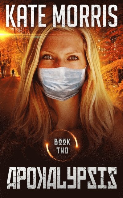 Kate Morris - Apokalypsis Book Two, E-bok