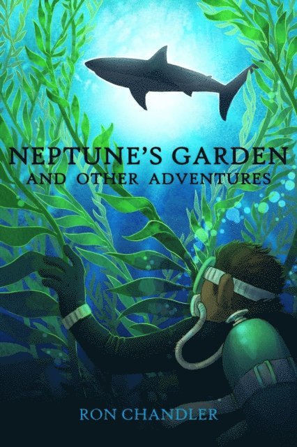 Ron Chandler - Neptune's Garden and Other Adventures, E-bok. Tillgänglighet: Lägg i varukorg