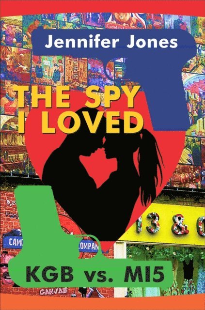 Jennifer Jones - Spy I Loved (Till the End of Time), E-bok