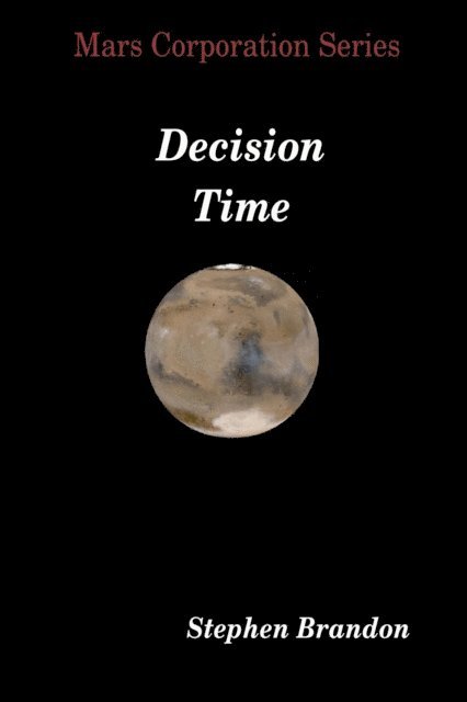 Stephen Brandon - Decision Time, E-bok