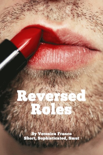 Veronica Franco - Reversed Roles, E-bok