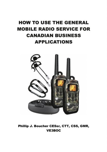 Phillip J. Boucher - How to Use the General Mobile Radio Service for Canadian Business Applications, E-bok. Tillgänglighet: Lägg i varukorg