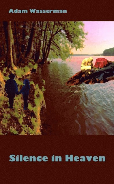 Adam Wasserman - Silence in Heaven (Short Story #6), E-bok
