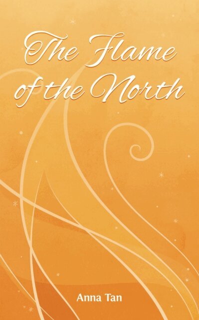 Anna Tan - Flame of the North, E-bok. Tillgänglighet: Lägg i varukorg