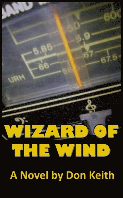 Don Keith - Wizard of the Wind, E-bok