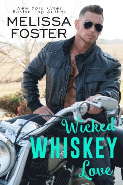 Melissa Foster - Wicked Whiskey Love, E-bok