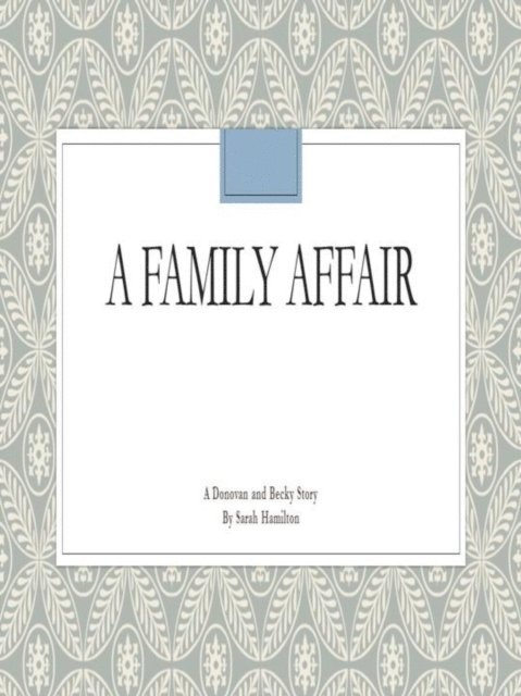 Sarah Hamilton - Family Affair, E-bok