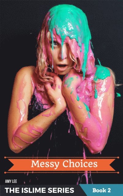Amy Lee - Messy Choices, E-bok