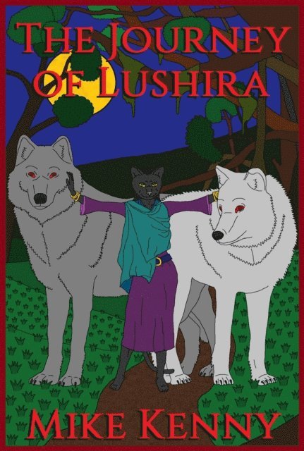 Mike Kenny - Journey of Lushira, E-bok