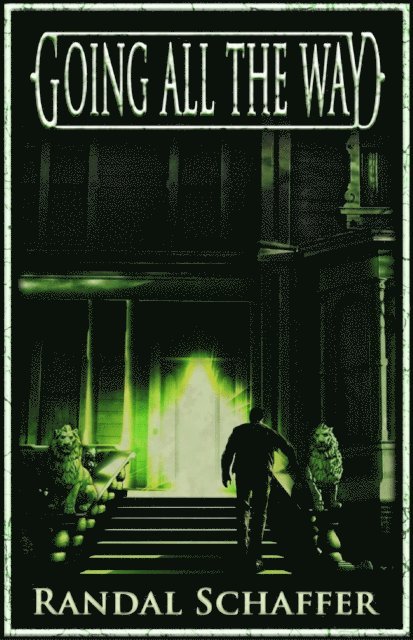 Randal Schaffer - Shivers: Tales of Erotic Nightmare # 1: Going All the Way, E-bok