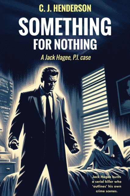 C.J. Henderson - Jack Hagee: Something For Nothing, E-bok