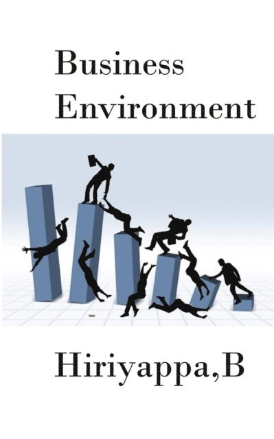 Hiriyappa B - Business Environment, E-bok