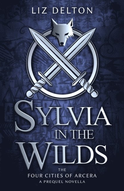 Liz Delton - Sylvia in the Wilds, E-bok