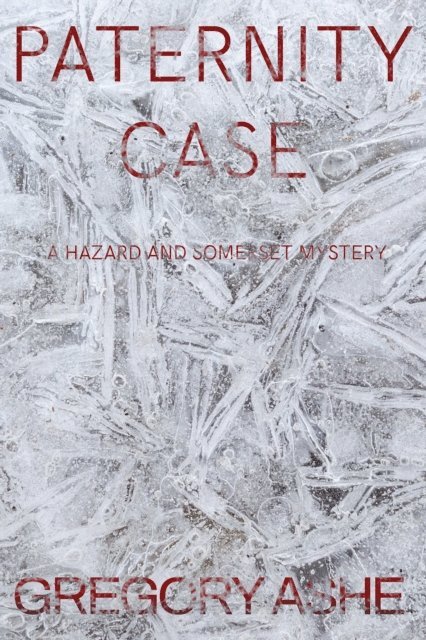 Gregory Ashe - Paternity Case, E-bok. Tillgänglighet: Lägg i varukorg