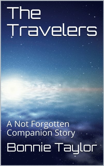 Bonnie Taylor - Travelers, E-bok