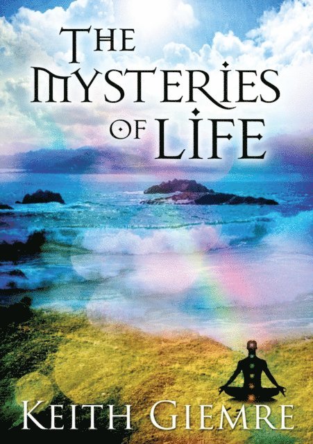 Keith Giemre - Mysteries of Life, E-bok. Tillgänglighet: Lägg i varukorg