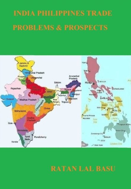 Ratan Lal Basu - India Philippines Trade: Problems & Prospects, E-bok