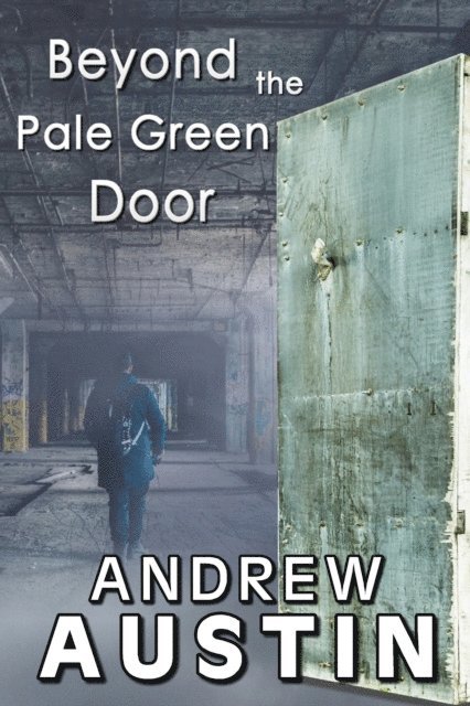 Andrew Austin - Beyond the Pale Green Door, E-bok