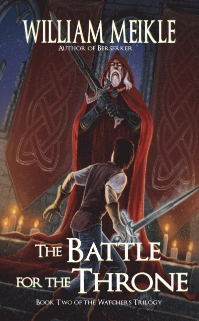 William Meikle - Battle for the Throne, E-bok