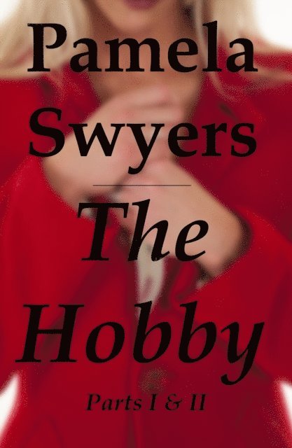 Pamela Swyers - Hobby - Part 1 & 2, E-bok