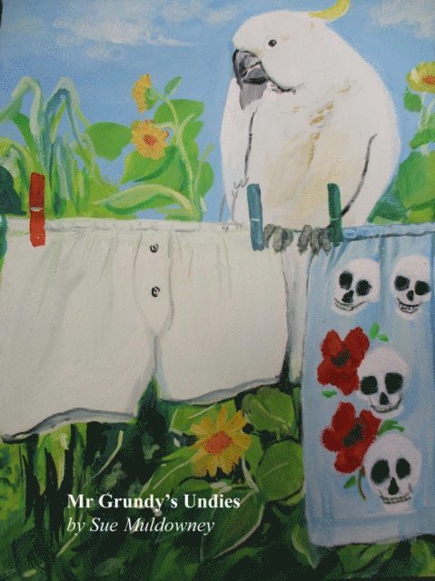 Sue Muldowney - Mr Grundy's Undies, E-bok