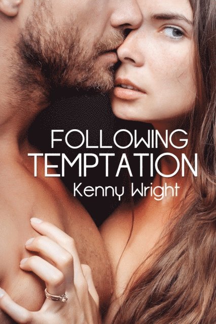 Kenny Wright - Following Temptation, E-bok