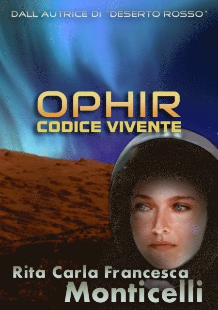 Rita Carla Francesca Monticelli - Ophir. Codice vivente, E-bok