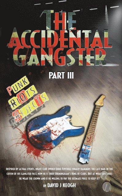 David Keogh - Accidental Gangster: Part 3, E-bok