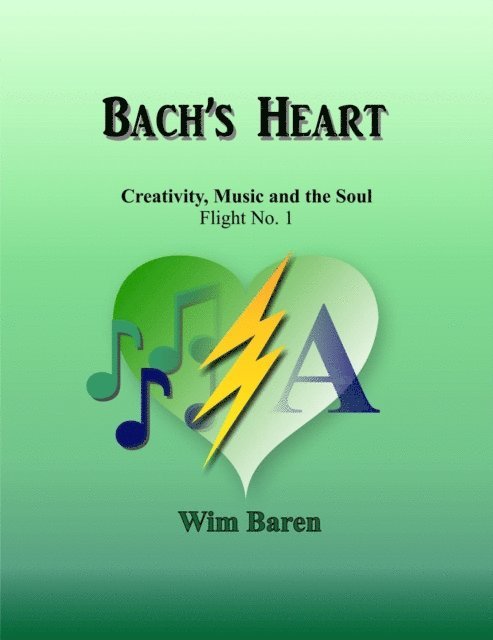 Wim Baren - Bach's Heart 1.1, E-bok