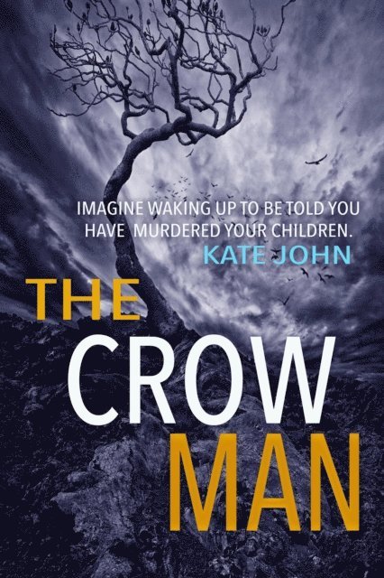 Katie M John - Crow Man, E-bok