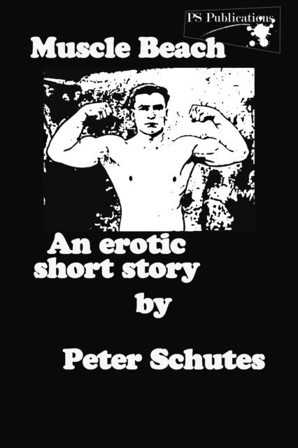 Peter Schutes - Muscle Beach, E-bok