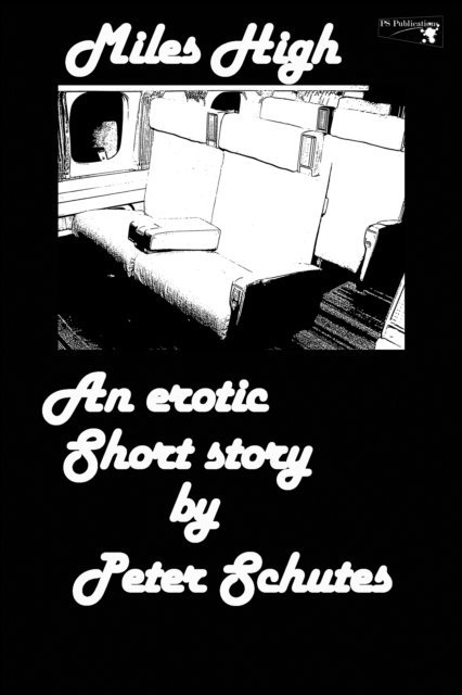 Peter Schutes - Miles High, E-bok