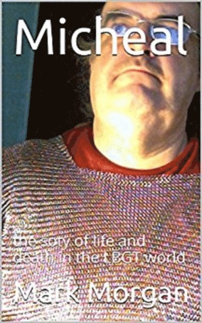 Mark Morgan - Micheal, E-bok