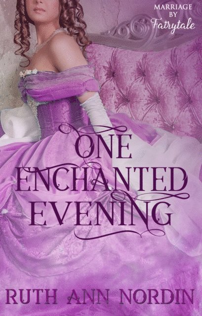 Ruth Ann Nordin - One Enchanted Evening, E-bok