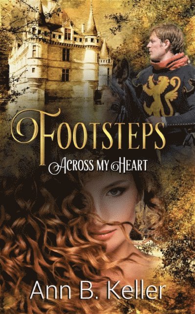 Ann B. Keller - Footsteps Across My Heart, E-bok