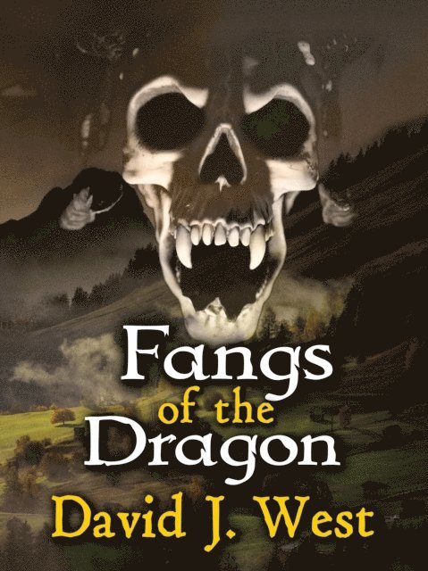 David J. West - Fangs of the Dragon, E-bok